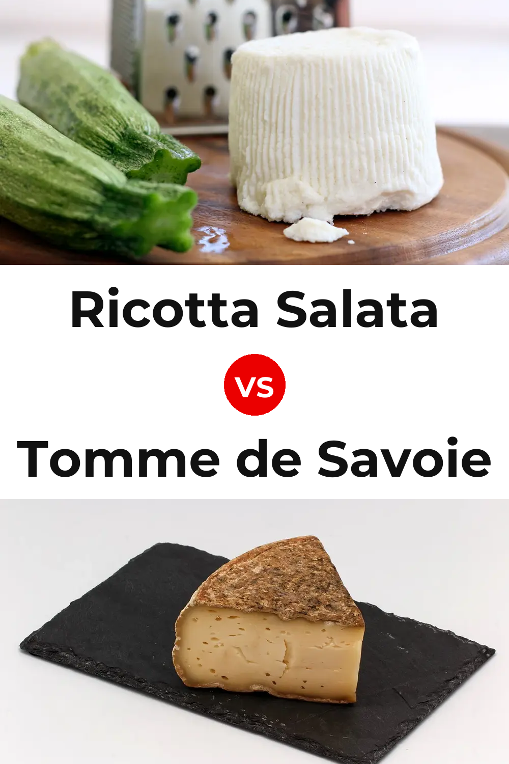 Ricotta Salata Cheese vs Tomme de Savoie Cheese Pinterest comparison