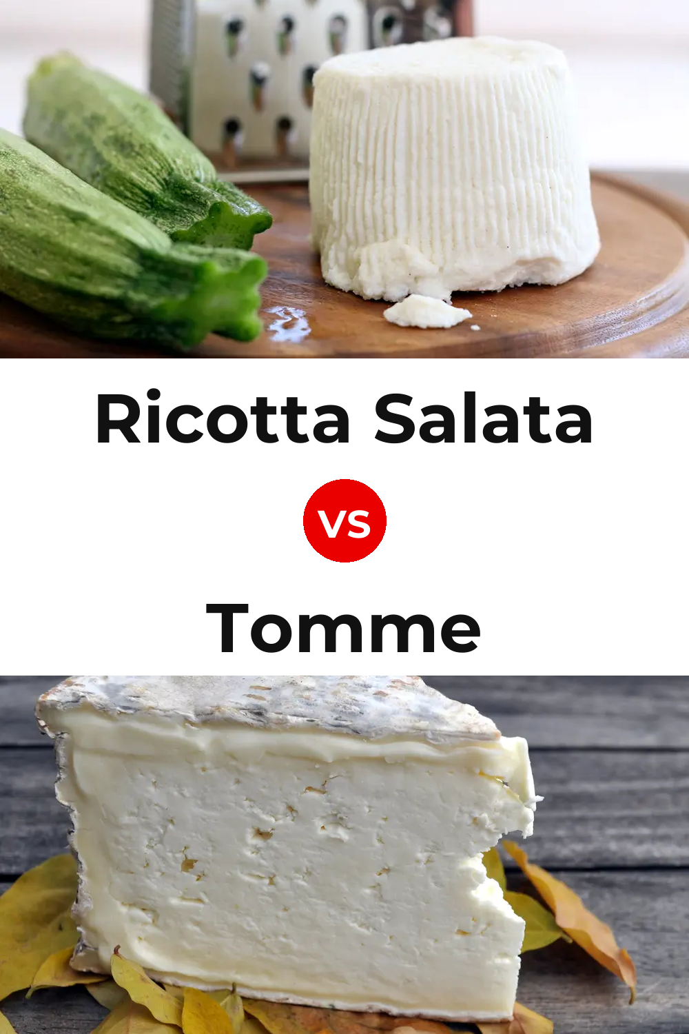 Ricotta Salata Cheese vs Tomme Cheese Pinterest comparison