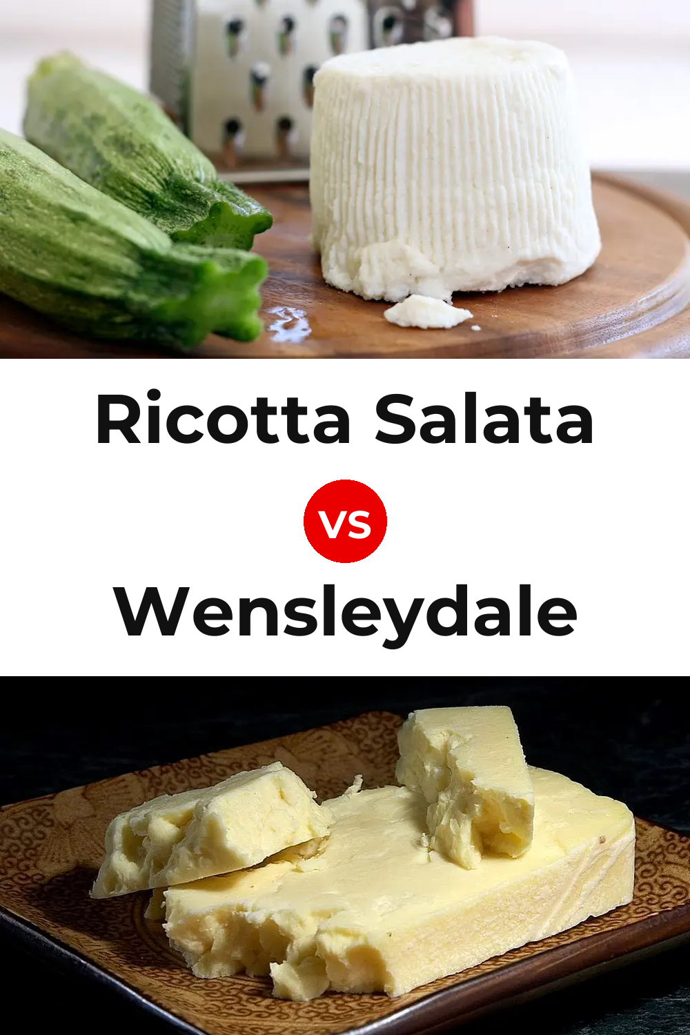 Ricotta Salata Cheese vs Wensleydale Cheese Pinterest comparison