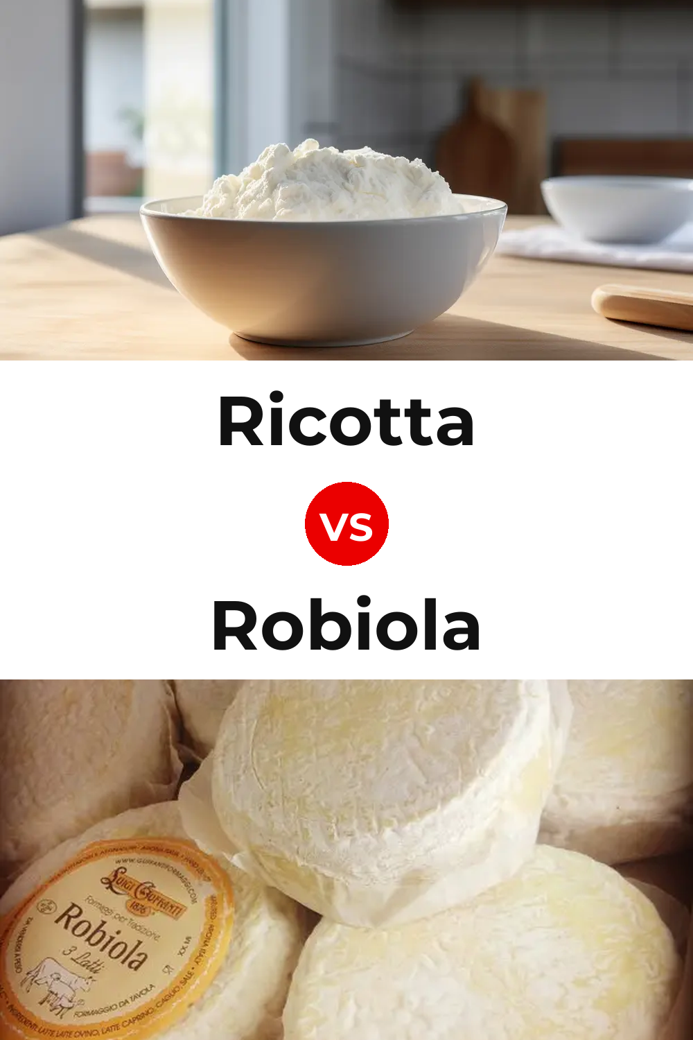 Ricotta Cheese vs Robiola Cheese Pinterest comparison
