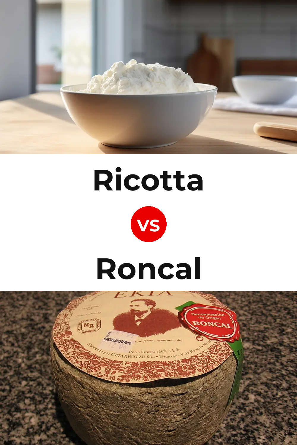 Ricotta Cheese vs Roncal Cheese Pinterest comparison