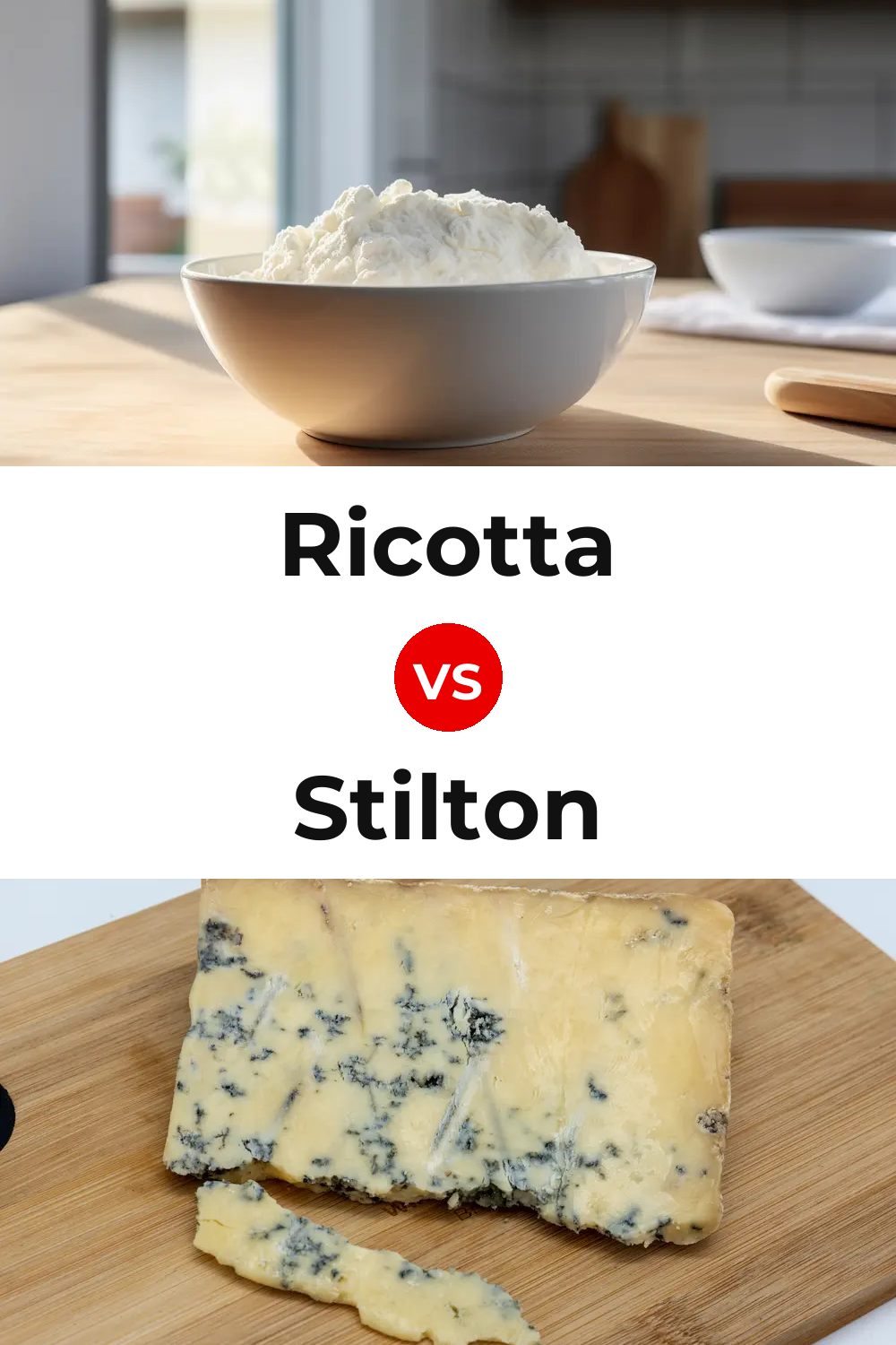 Ricotta Cheese vs Stilton Cheese Pinterest comparison