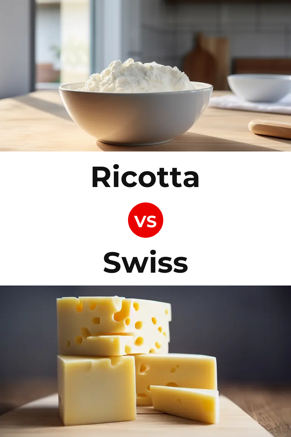 Ricotta Cheese vs Swiss Cheese Pinterest comparison