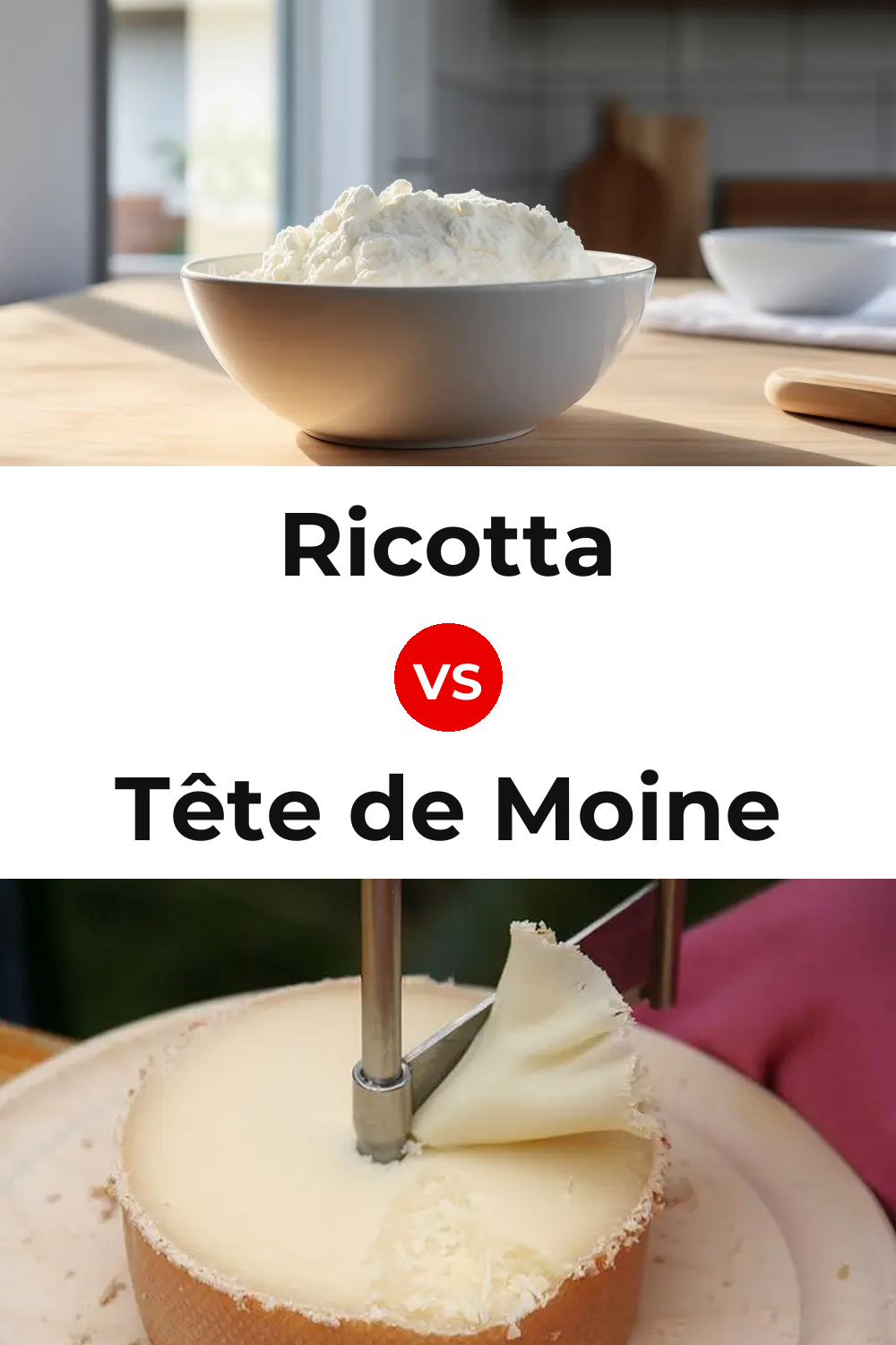 Ricotta Cheese vs Tête de Moine Cheese Pinterest comparison