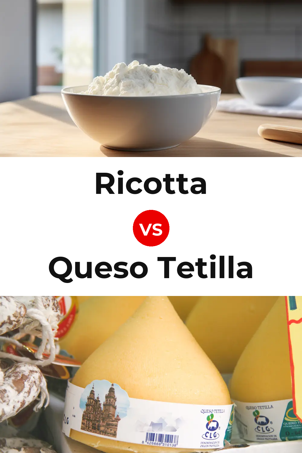 Ricotta Cheese vs Queso Tetilla Pinterest comparison