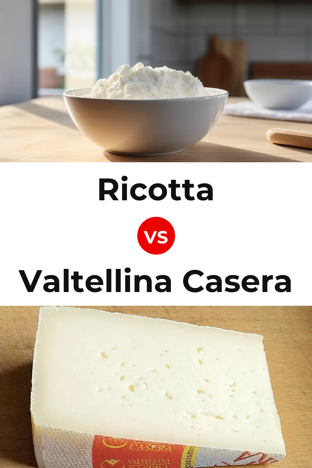 Ricotta Cheese vs Valtellina Casera Cheese Pinterest comparison