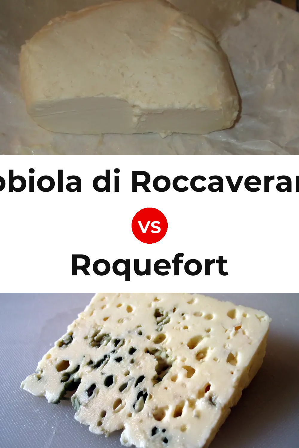 Robiola di Roccaverano Cheese vs Roquefort Cheese Pinterest comparison
