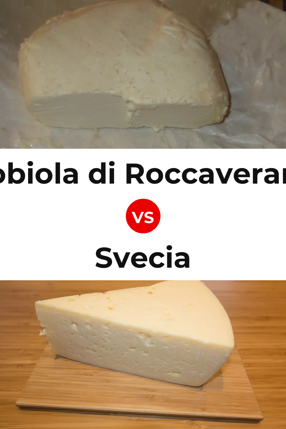 Robiola di Roccaverano Cheese vs Svecia Cheese Pinterest comparison