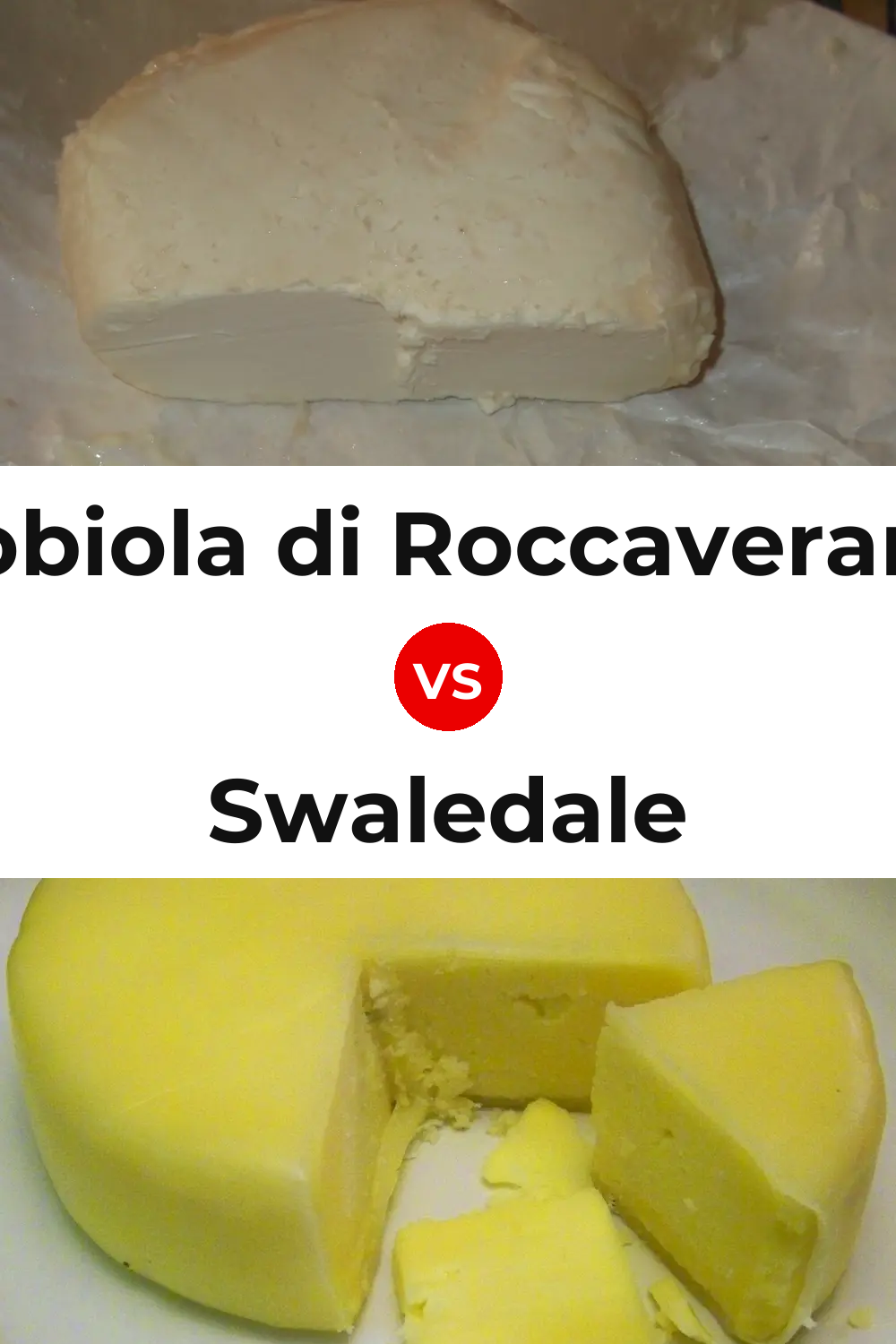 Robiola di Roccaverano Cheese vs Swaledale Cheese Pinterest comparison