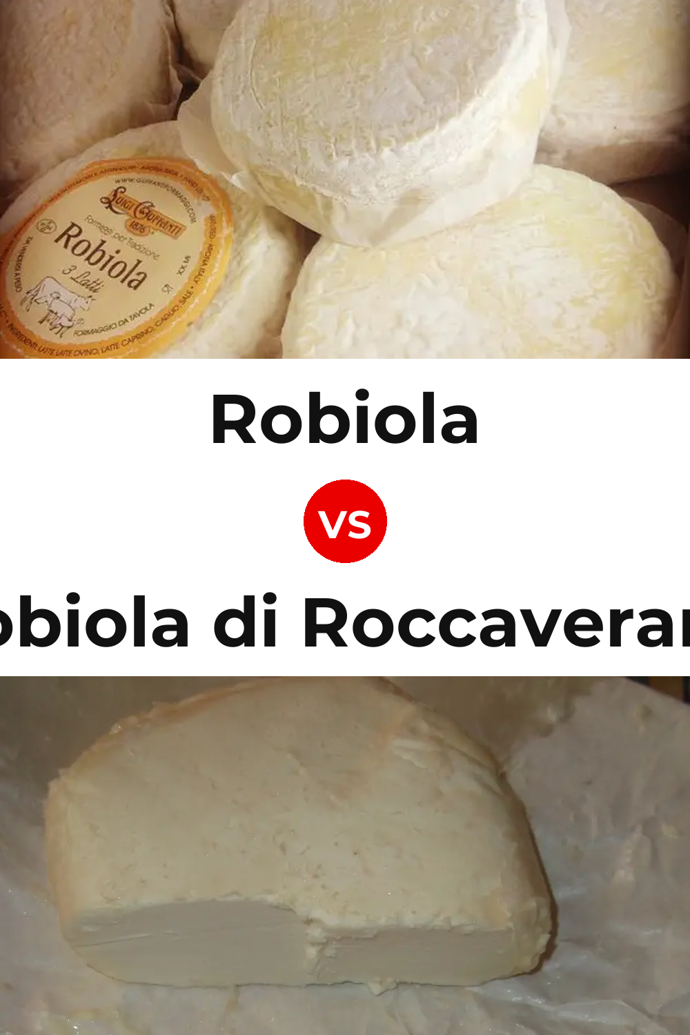 Robiola Cheese vs Robiola di Roccaverano Cheese Pinterest comparison