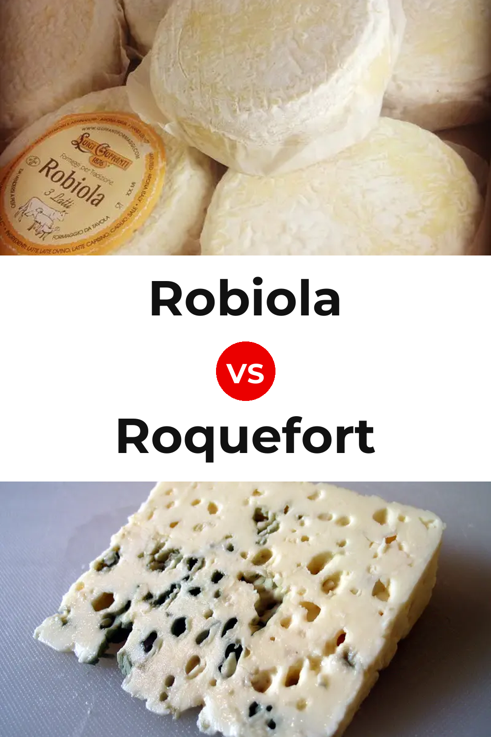 Robiola Cheese vs Roquefort Cheese Pinterest comparison