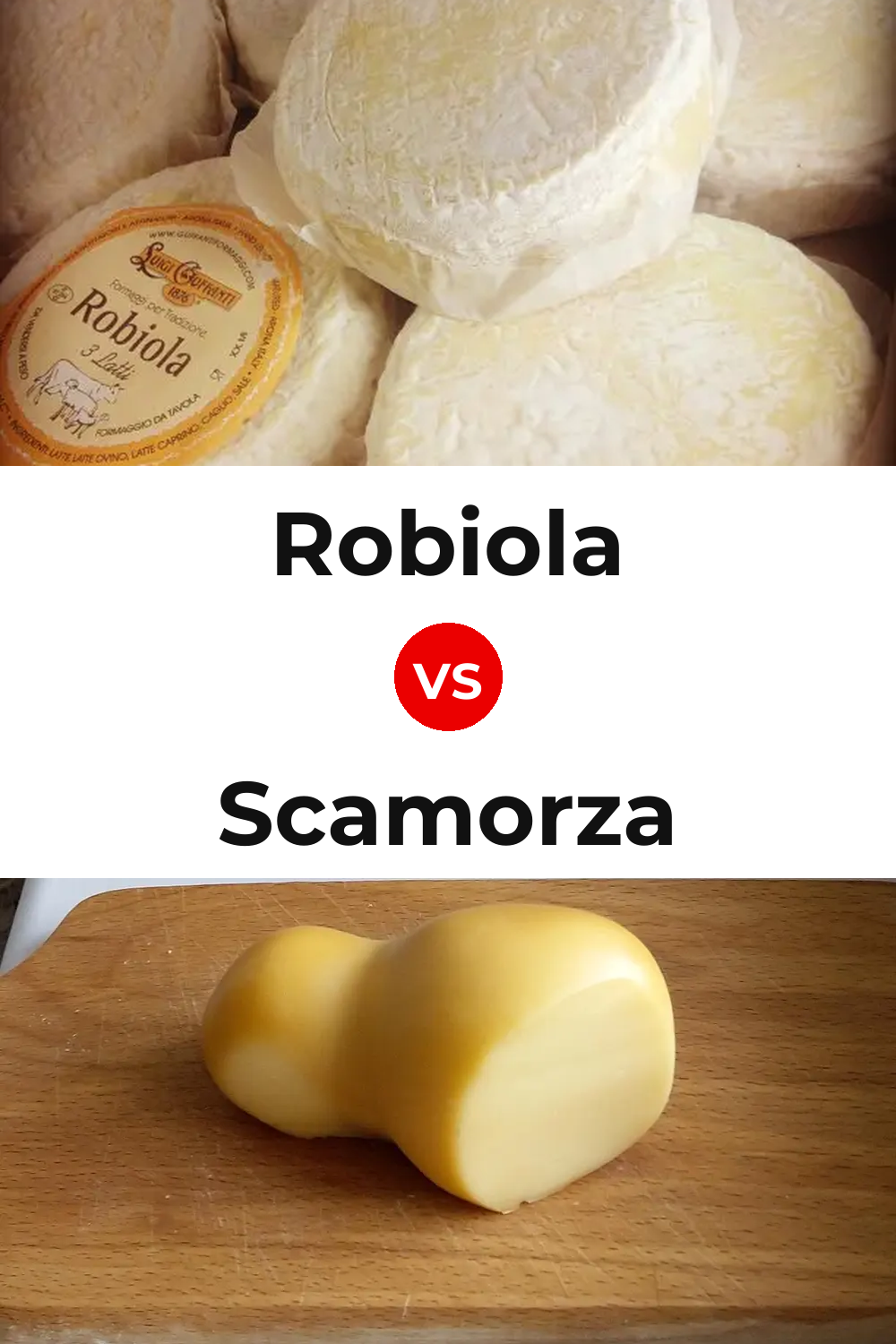 Robiola Cheese vs Scamorza Cheese Pinterest comparison