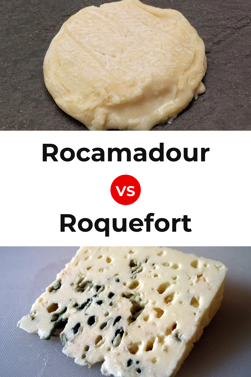 Rocamadour Cheese vs Roquefort Cheese Pinterest comparison