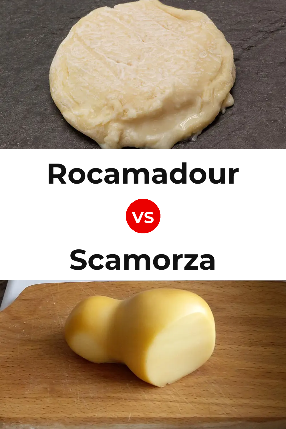 Rocamadour Cheese vs Scamorza Cheese Pinterest comparison