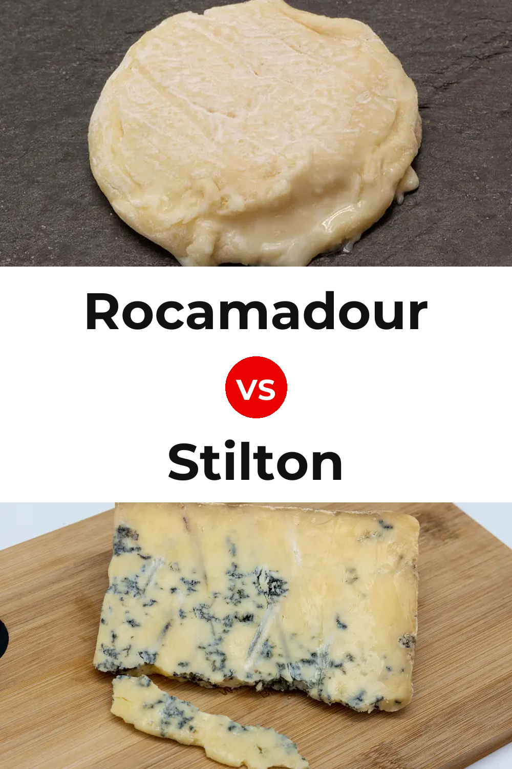 Rocamadour Cheese vs Stilton Cheese Pinterest comparison