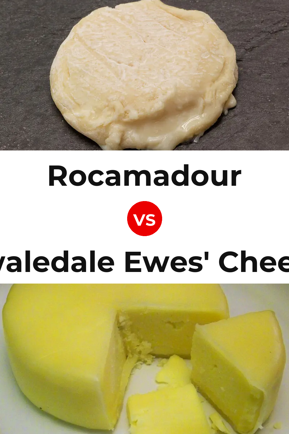 Rocamadour Cheese vs Swaledale Ewes' Cheese Pinterest comparison