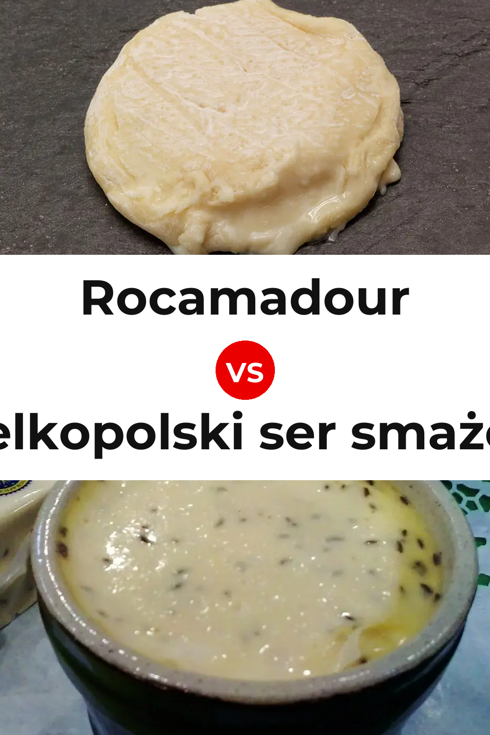 Rocamadour Cheese vs Wielkopolski ser smażony Cheese Pinterest comparison