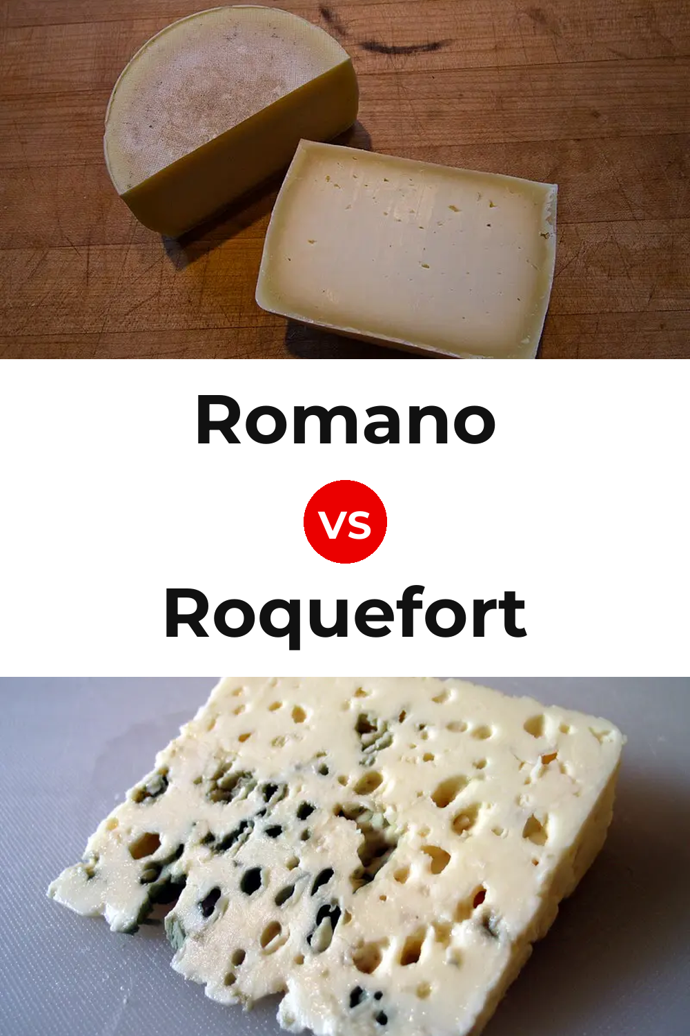 Romano Cheese vs Roquefort Cheese Pinterest comparison