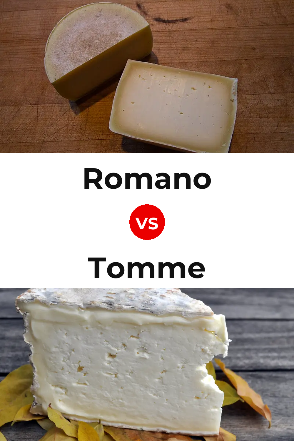 Romano Cheese vs Tomme Cheese Pinterest comparison