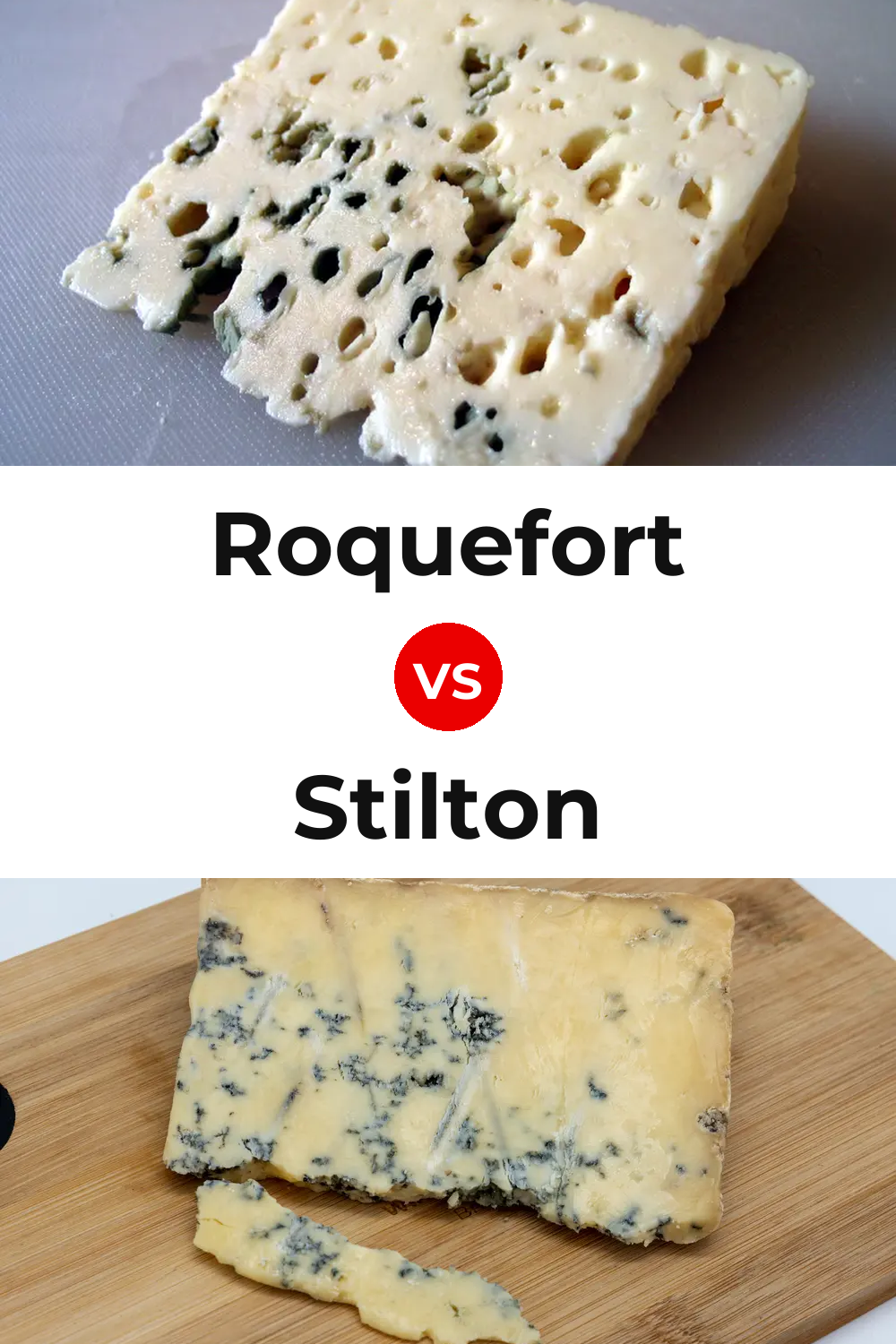 Roquefort Cheese vs Stilton Cheese Pinterest comparison