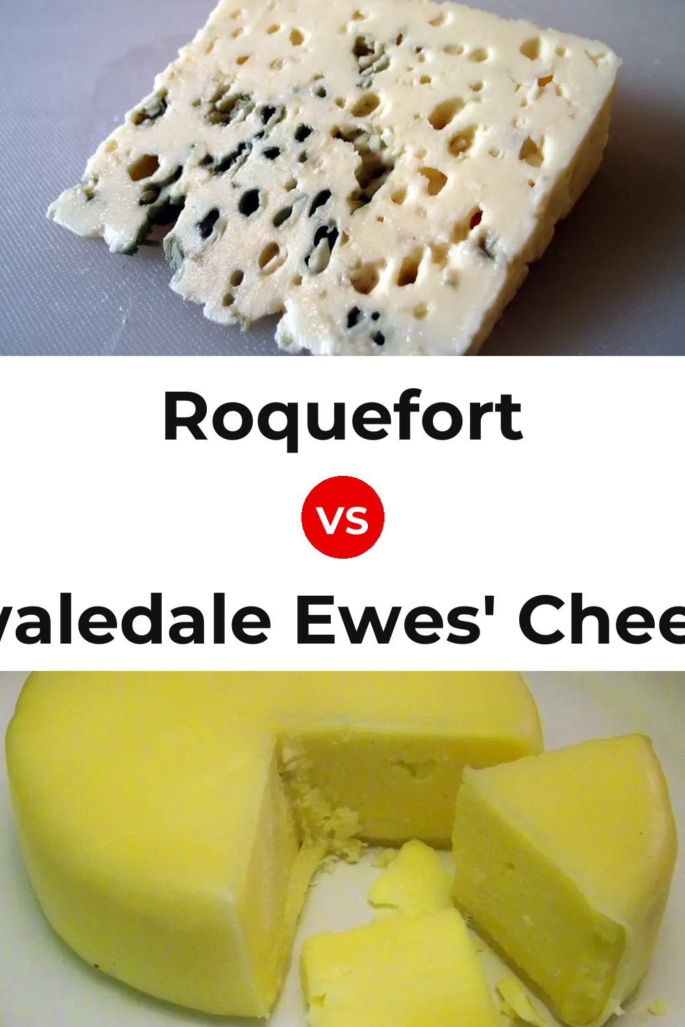 Roquefort Cheese vs Swaledale Ewes' Cheese Pinterest comparison