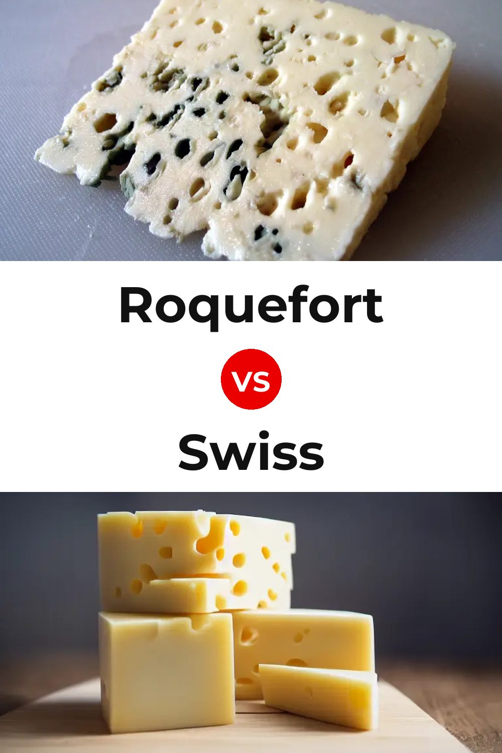 Roquefort Cheese vs Swiss Cheese Pinterest comparison