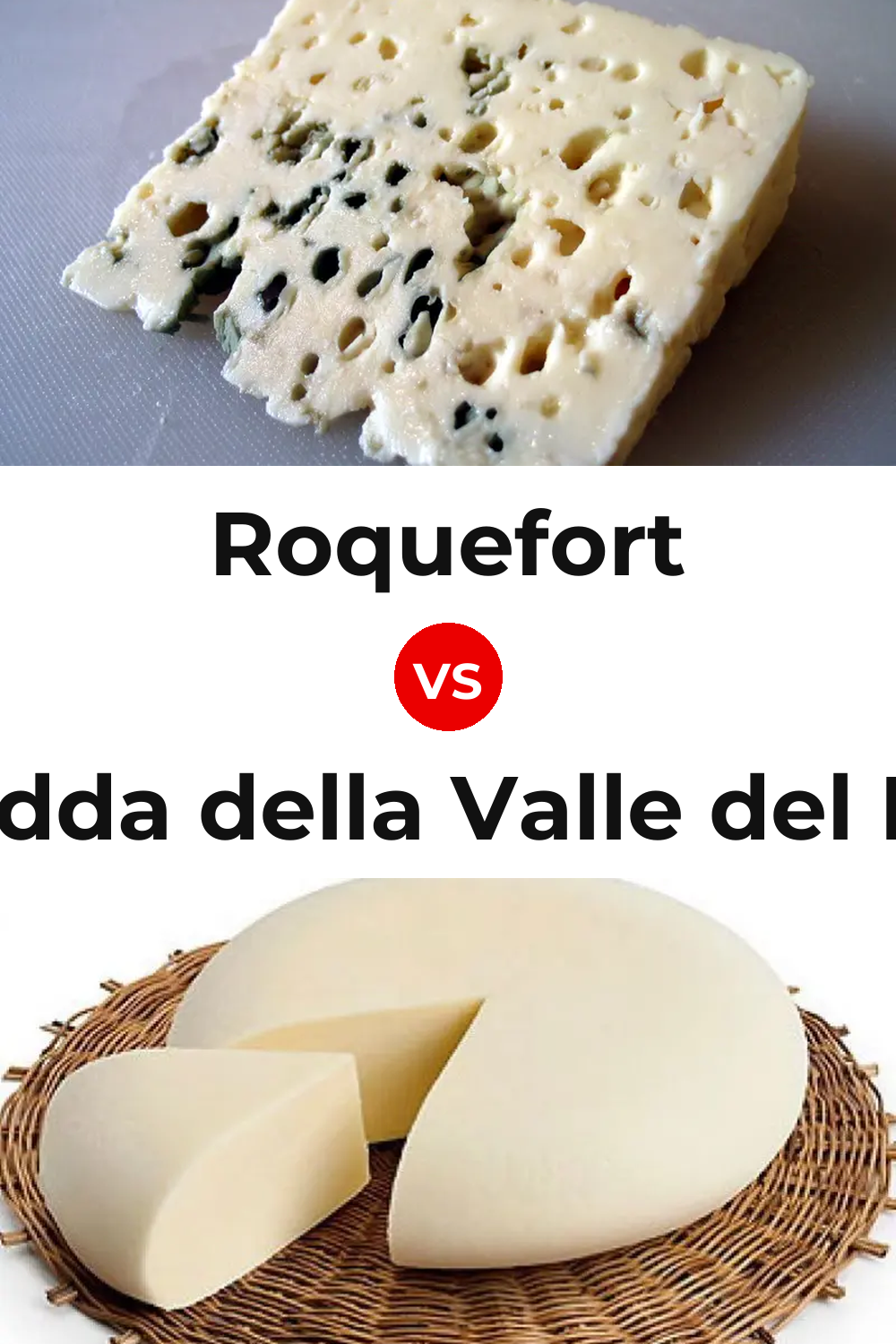 Roquefort Cheese vs Vastedda della Valle del Belice Cheese Pinterest comparison