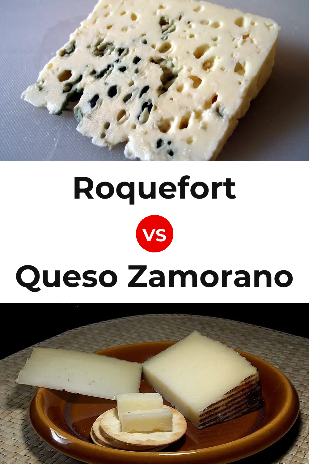 Roquefort Cheese vs Queso Zamorano Pinterest comparison