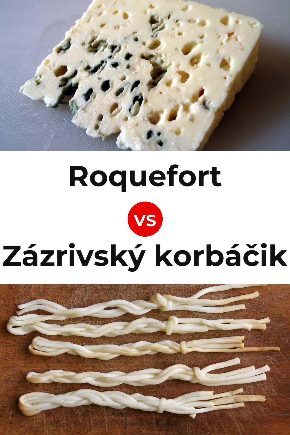 Roquefort Cheese vs Zázrivský korbáčik Cheese Pinterest comparison