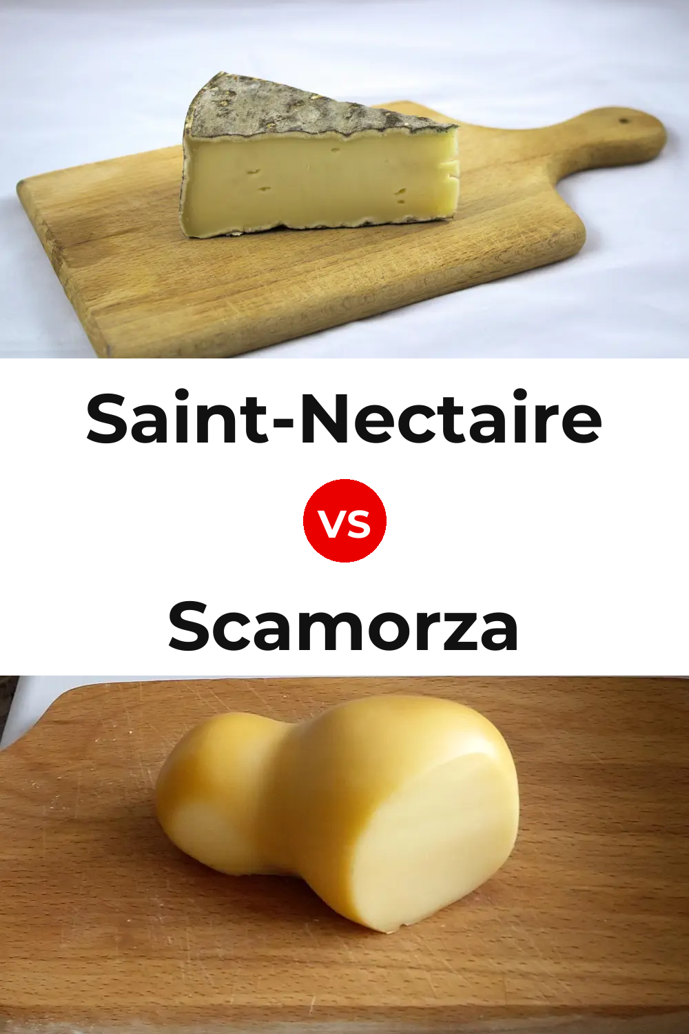 Saint-Nectaire Cheese vs Scamorza Cheese Pinterest comparison