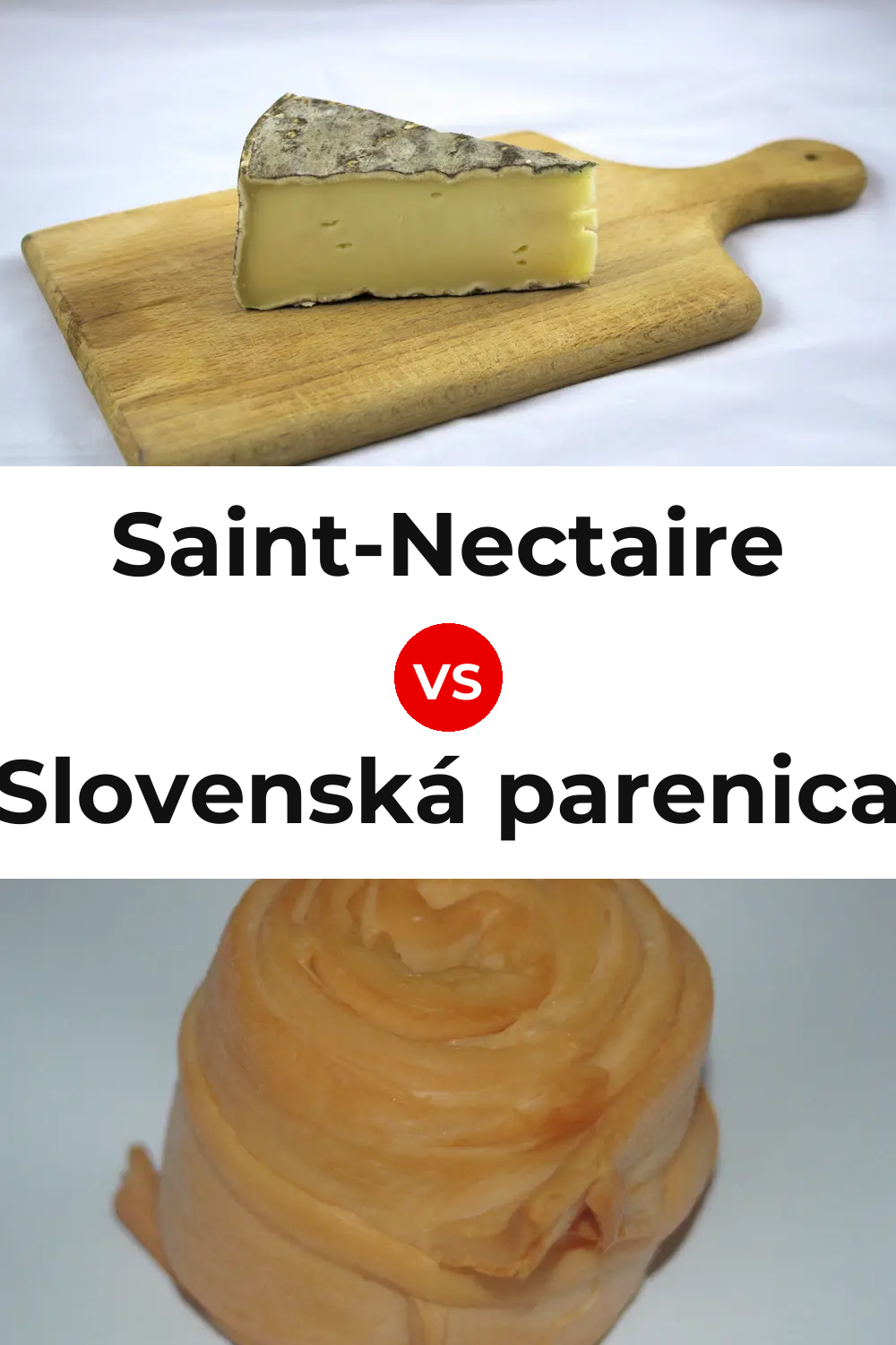 Saint-Nectaire Cheese vs Slovenská parenica Cheese Pinterest comparison