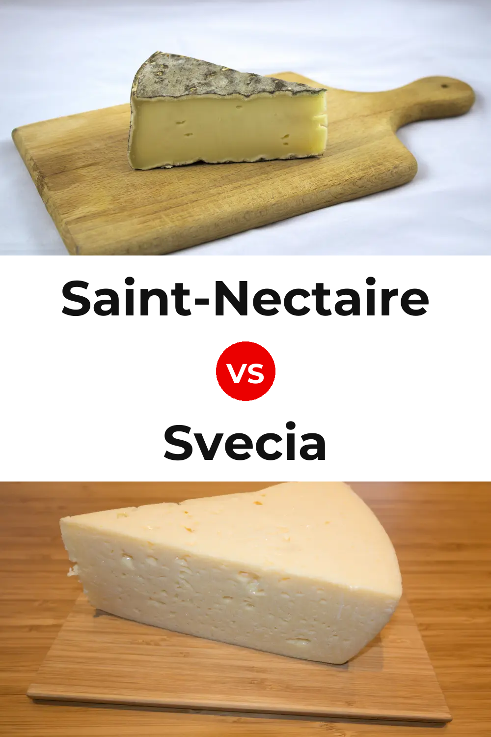 Saint-Nectaire Cheese vs Svecia Cheese Pinterest comparison