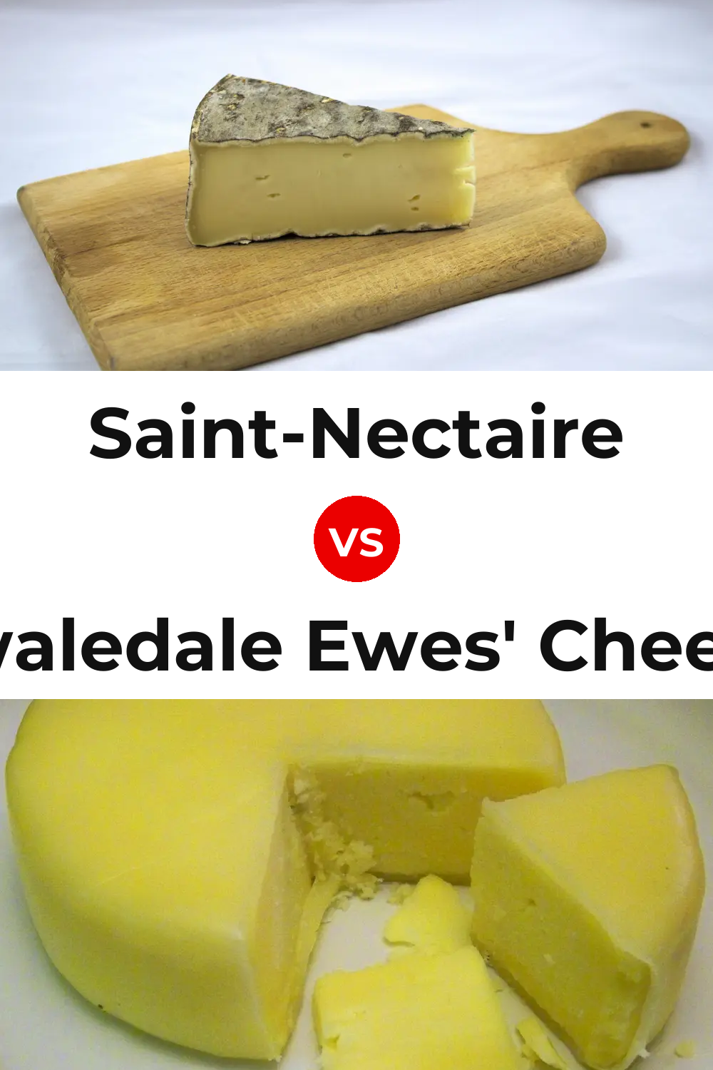 Saint-Nectaire Cheese vs Swaledale Ewes' Cheese Pinterest comparison