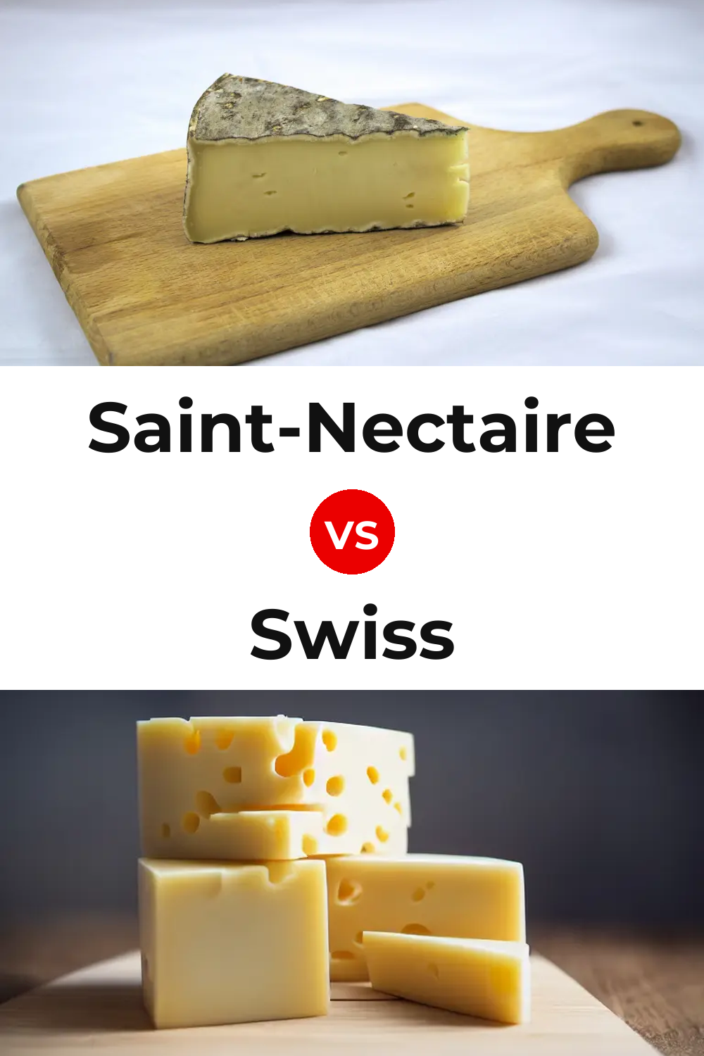 Saint-Nectaire Cheese vs Swiss Cheese Pinterest comparison
