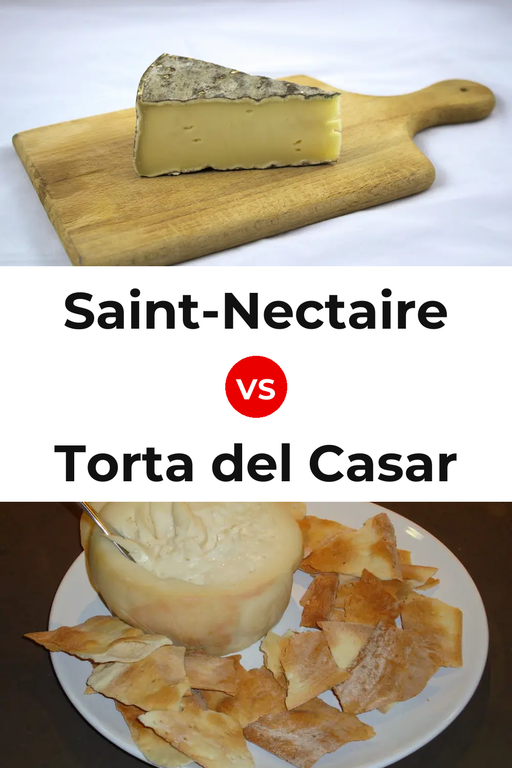 Saint-Nectaire Cheese vs Torta del Casar Cheese Pinterest comparison