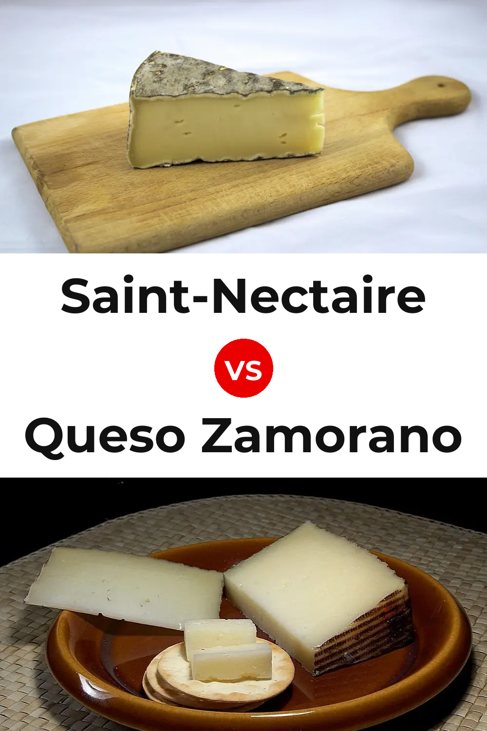 Saint-Nectaire Cheese vs Queso Zamorano Pinterest comparison