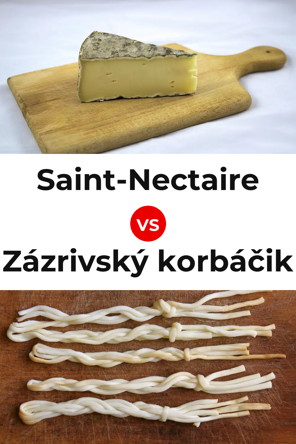 Saint-Nectaire Cheese vs Zázrivský korbáčik Cheese Pinterest comparison