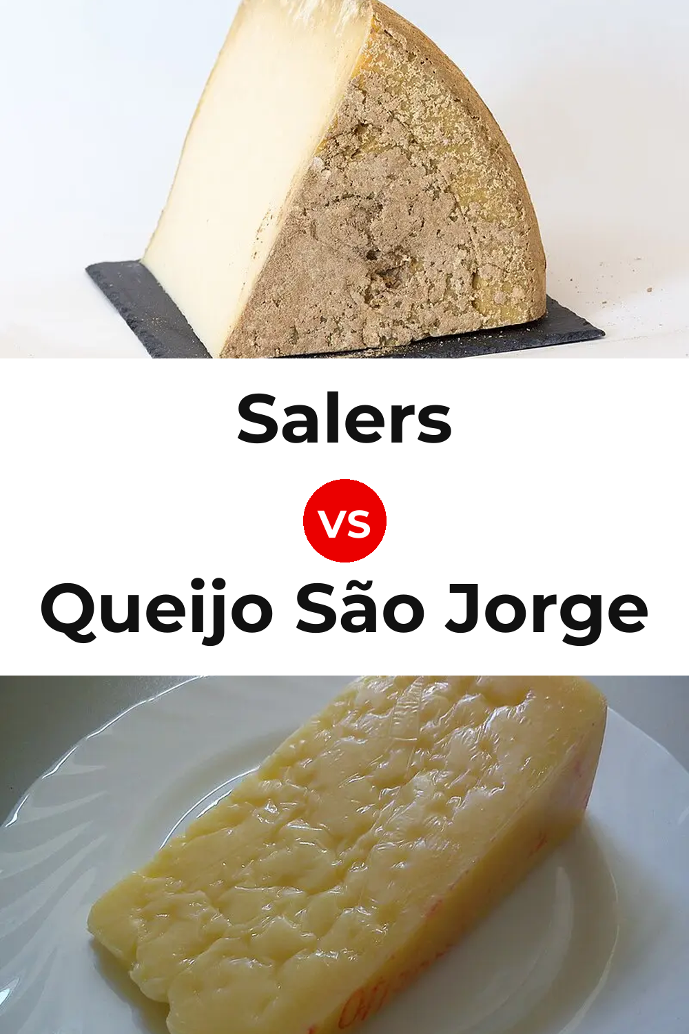 Salers Cheese vs Queijo São Jorge Pinterest comparison