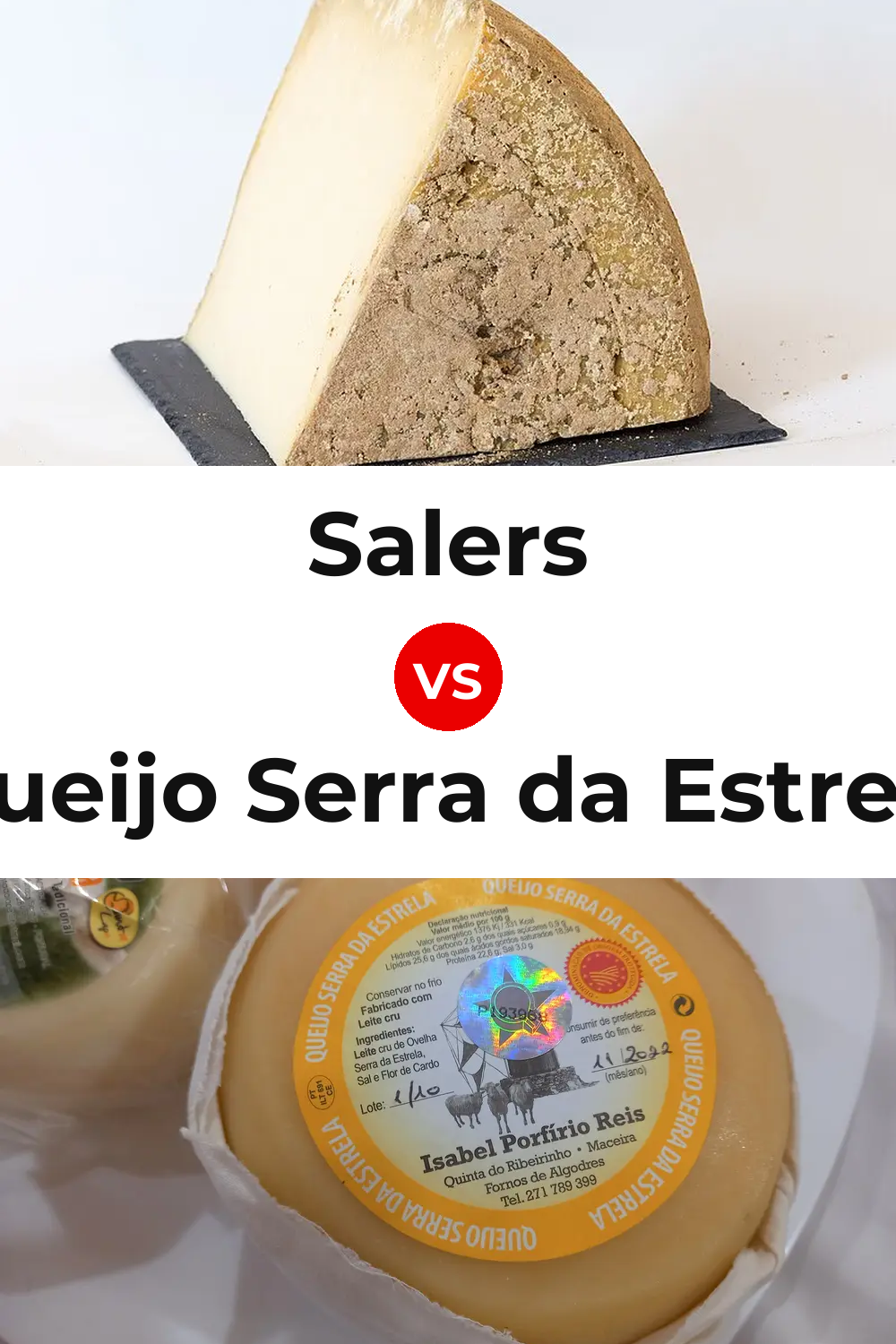 Salers Cheese vs Queijo Serra da Estrela Pinterest comparison