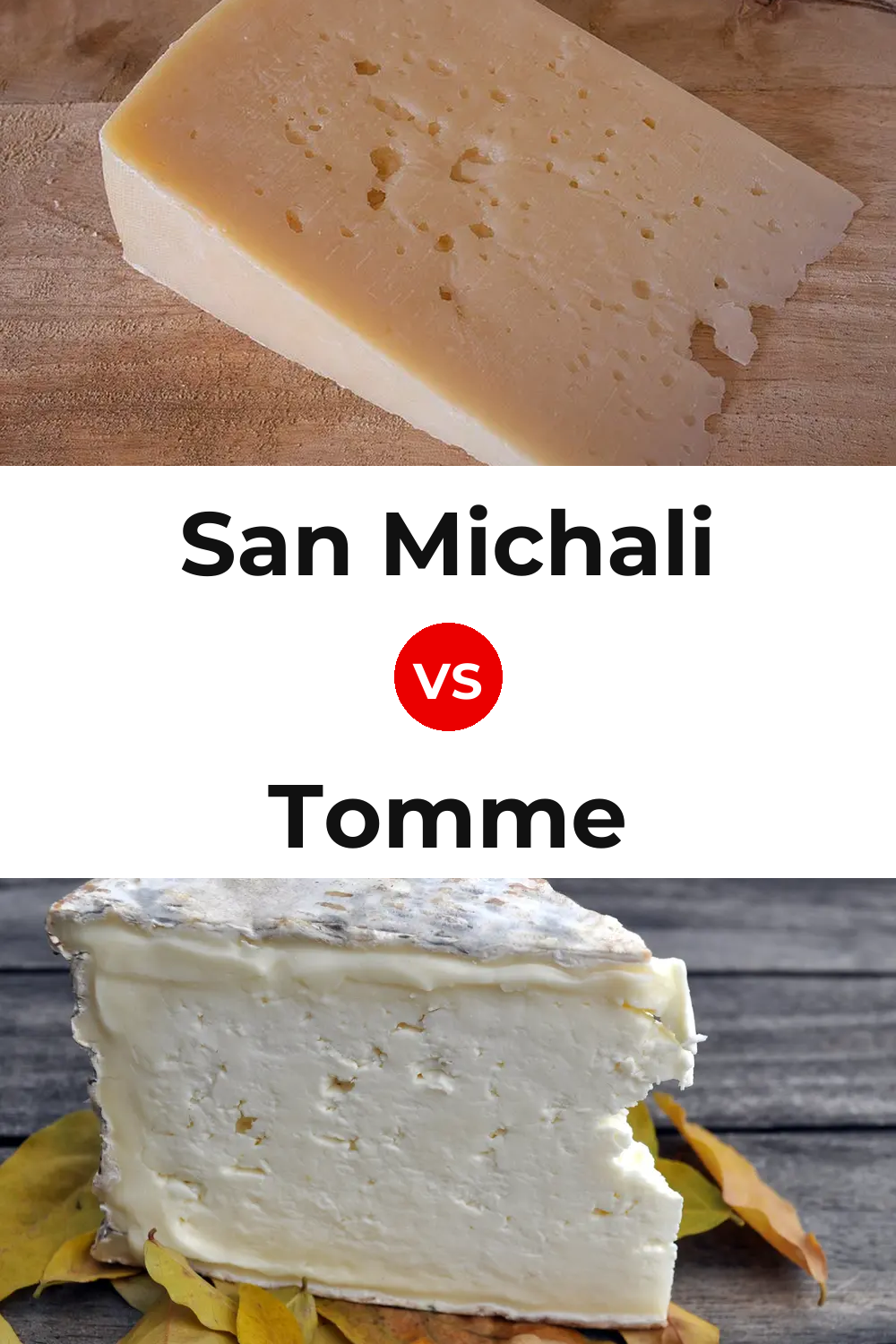 San Michali Cheese vs Tomme Cheese Pinterest comparison