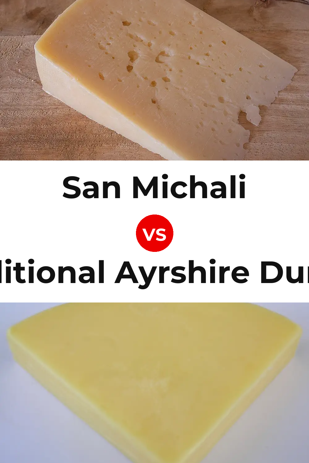 San Michali Cheese vs Traditional Ayrshire Dunlop Cheese Pinterest comparison