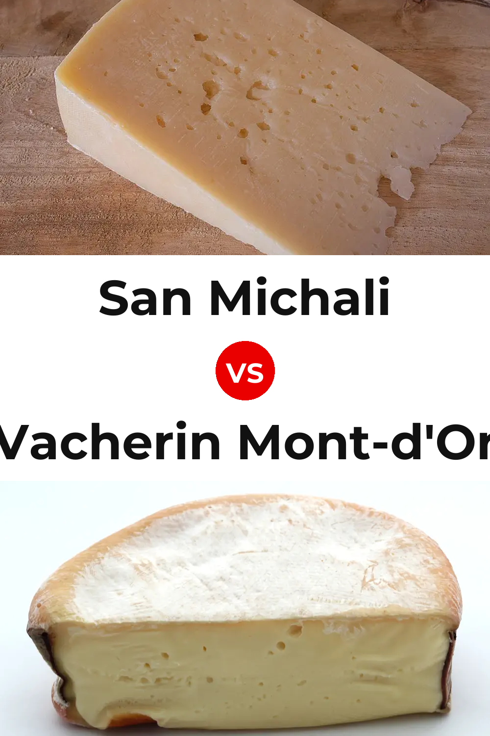 San Michali Cheese vs Vacherin Mont-d'Or Cheese Pinterest comparison