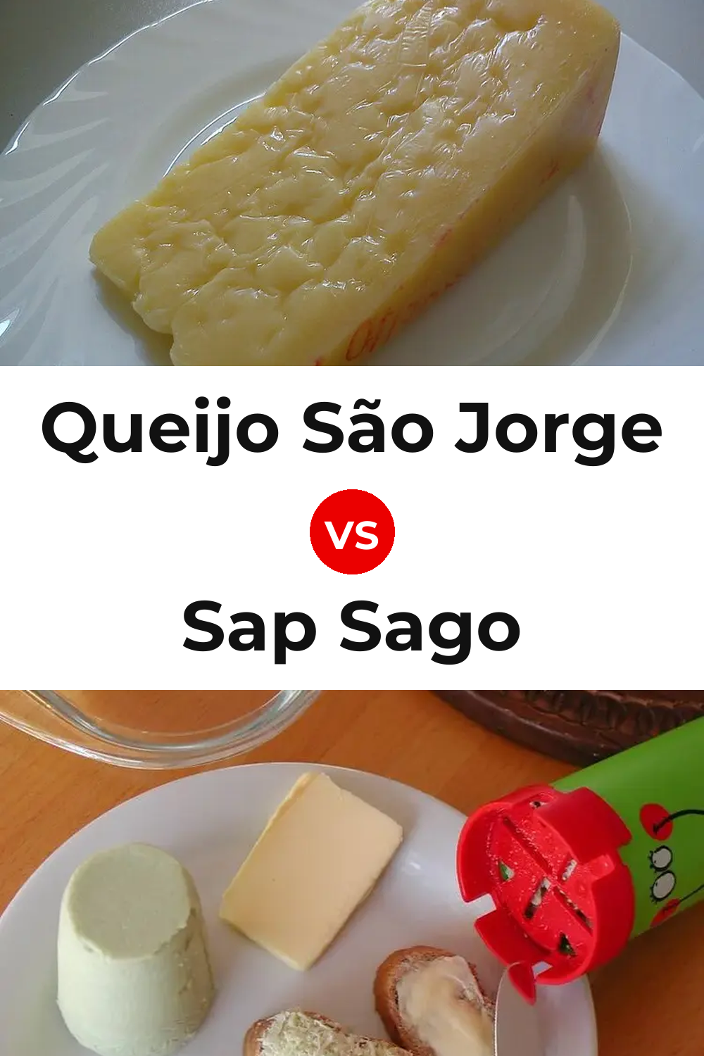 Queijo São Jorge vs Sap Sago Cheese Pinterest comparison