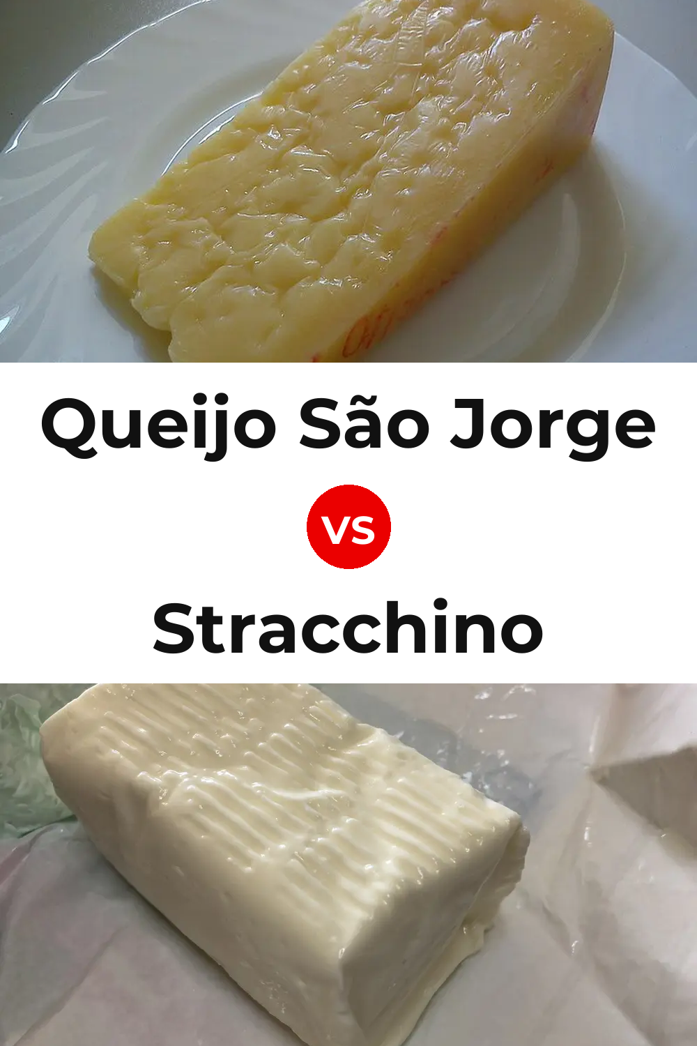 Queijo São Jorge vs Stracchino Cheese Pinterest comparison