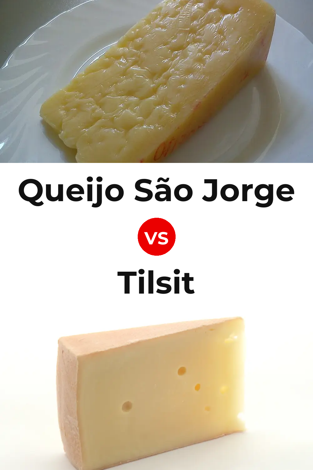 Queijo São Jorge vs Tilsit Cheese Pinterest comparison