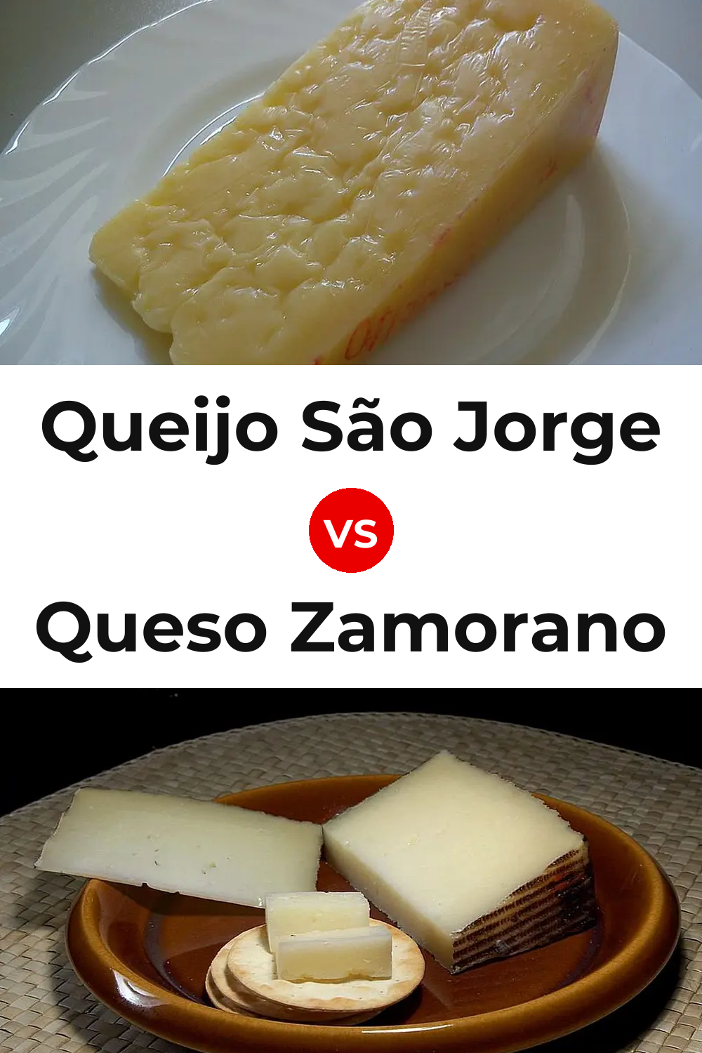 Queijo São Jorge vs Queso Zamorano Pinterest comparison