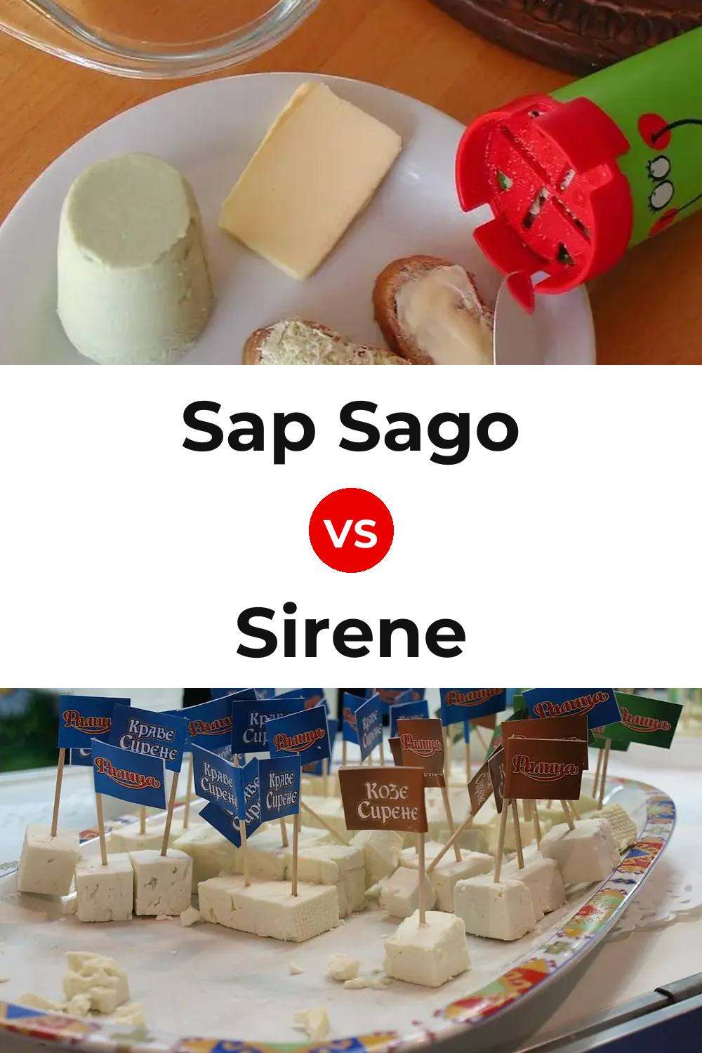 Sap Sago Cheese vs Sirene Cheese Pinterest comparison