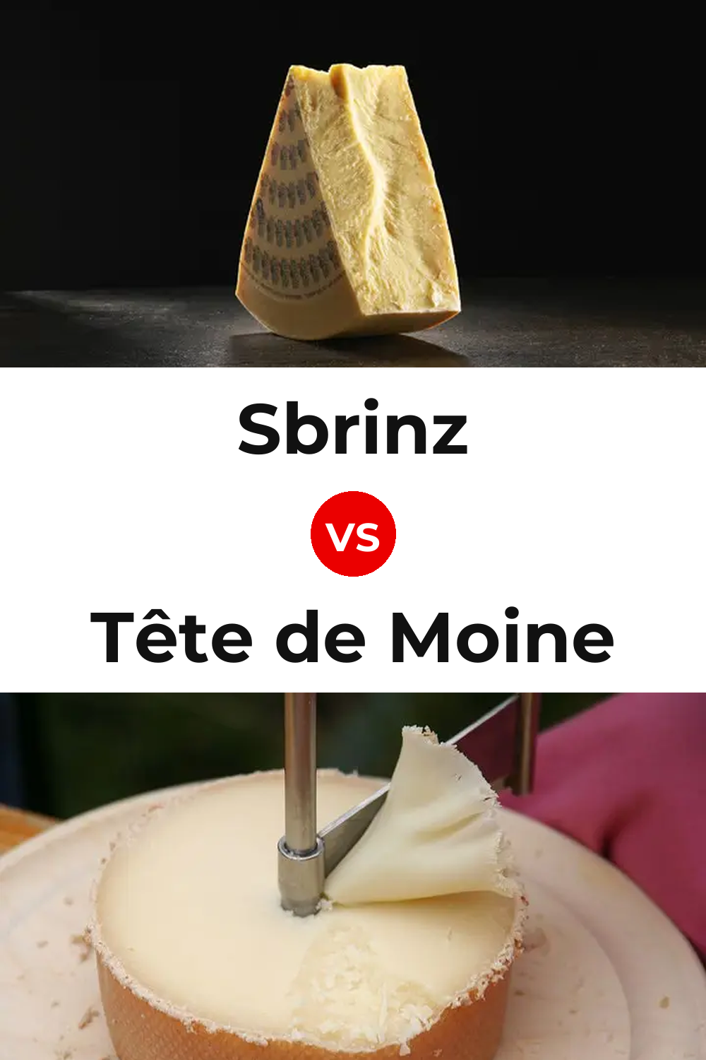 Sbrinz Cheese vs Tête de Moine Cheese Pinterest comparison