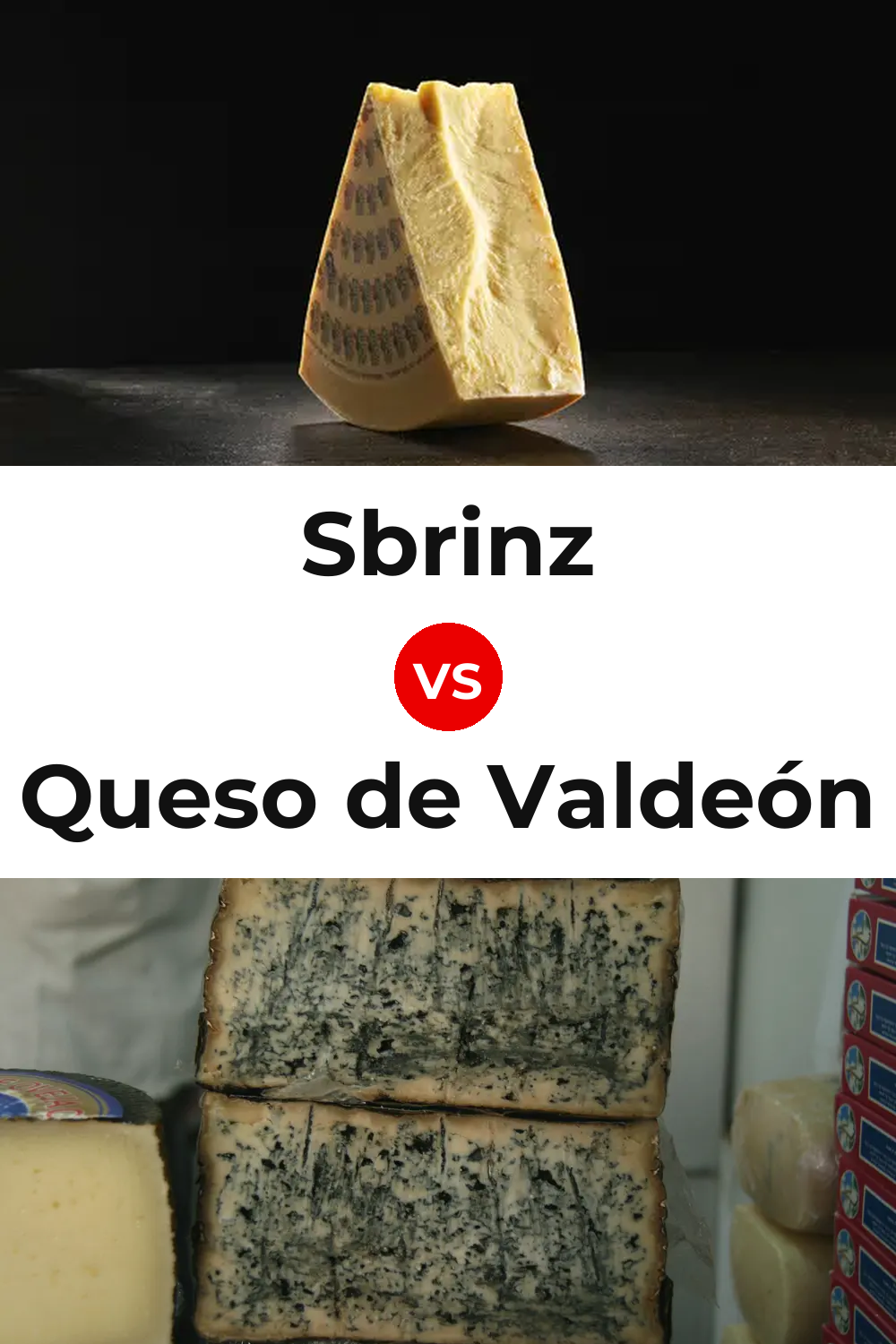Sbrinz Cheese vs Queso de Valdeón Pinterest comparison