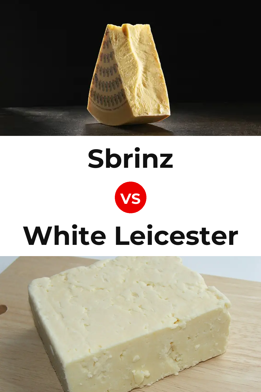 Sbrinz Cheese vs White Leicester Cheese Pinterest comparison